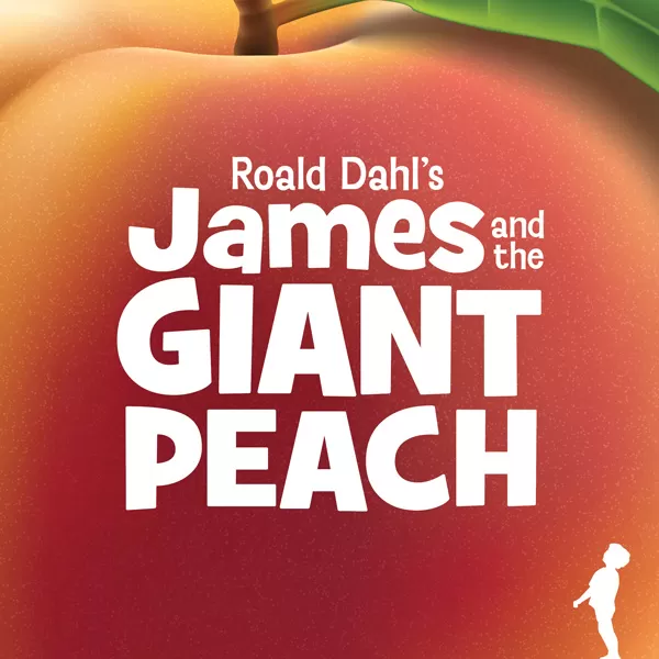 Roald Dahl's James and The Giant Peach