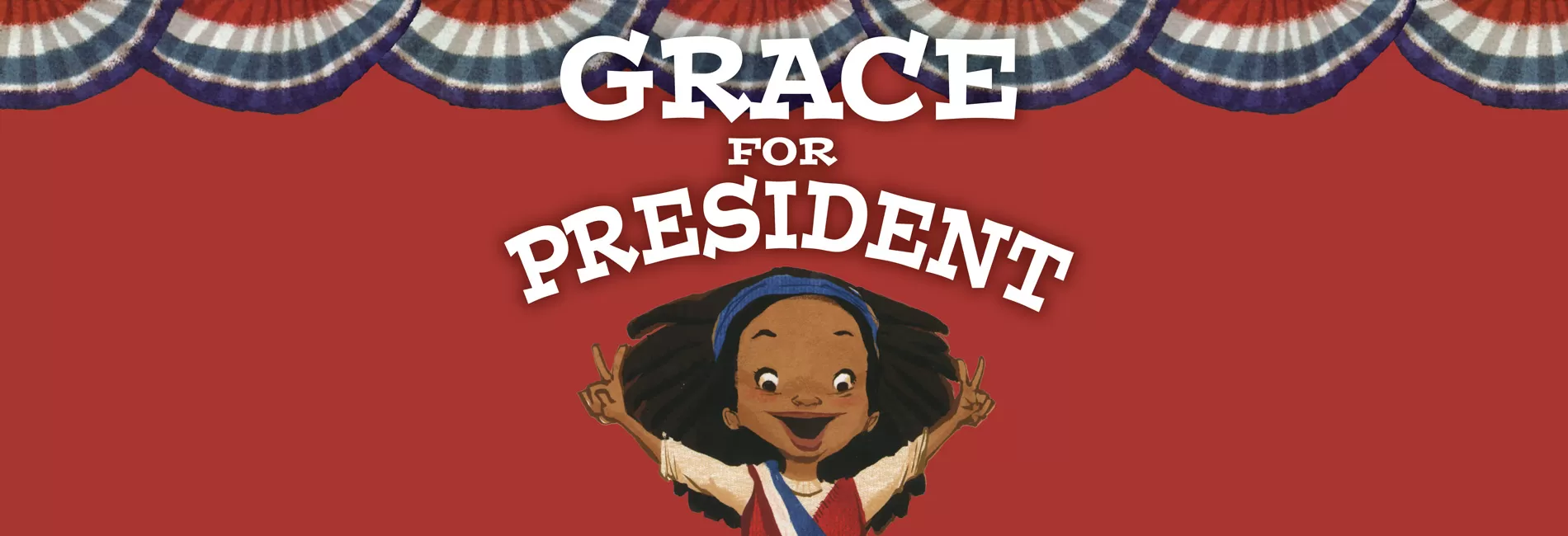 Grace for President